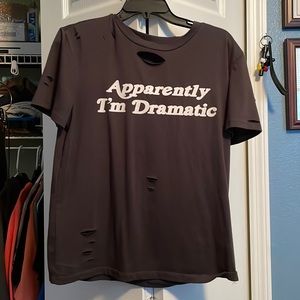 Apparently I’m Dramatic Shirt